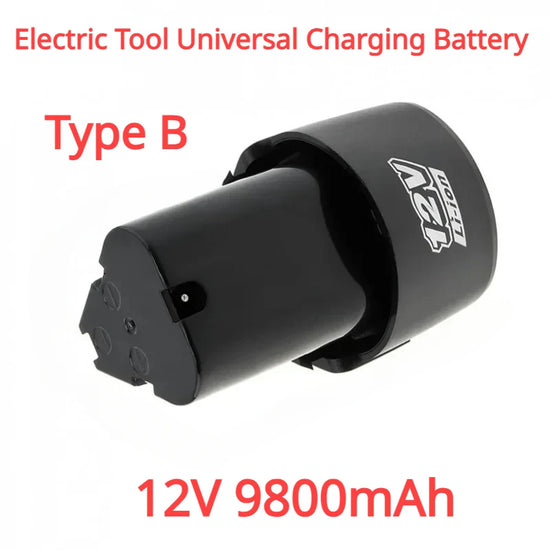 Type B Electric Tool Universal Charging Battery Electric Screwdriver Electric Drill Lithium-ion Battery 12V 9800mAh
